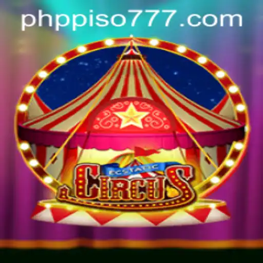 EcstaticCircus: A Thrilling Adventure for PHP PISO Enthusiasts