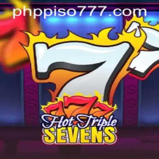 HotTripleSevens: A Thrilling Adventure in PHP PISO Gaming