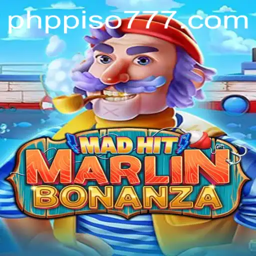 Dive into the Exciting World of MadHitMarlinBonanza with PHP PISO